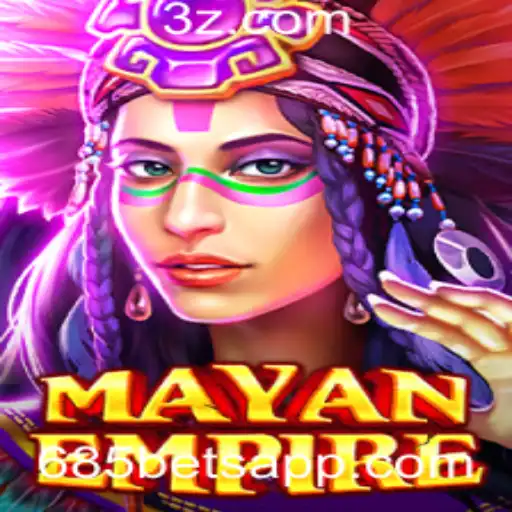 Descubra as Aventuras de 'MayanEmpire' e o Empolgante Desafio '685 bet'