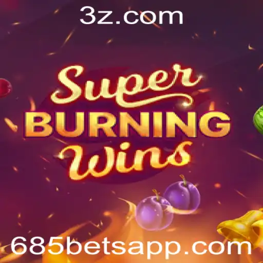 Explorando o Fascinante Mundo do Jogo SuperBurningWins e a Estratégia 685 Bet